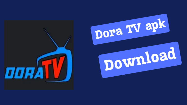 Dora tv Apk -- download