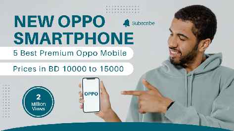 oppo mobile price in bangladesh 10000 to 15000